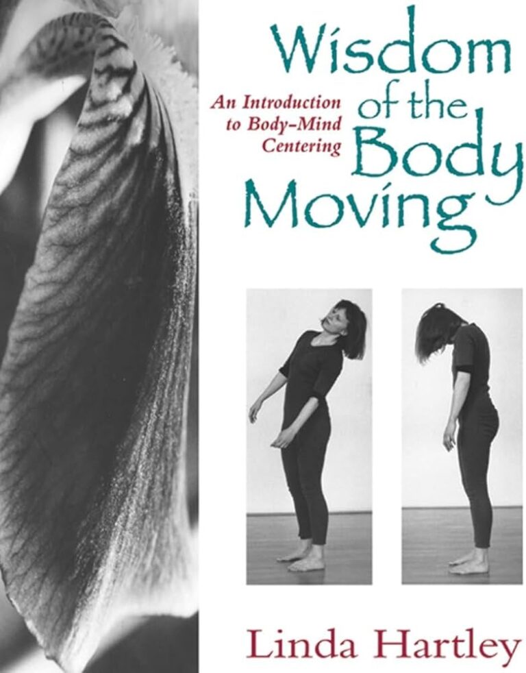 Book cover - Wisdom of the Body Moving